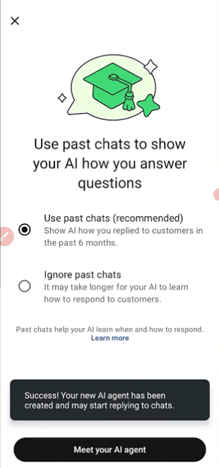 Step 3 — Choose to use past chats or ignore past chats when setting up AI Agent